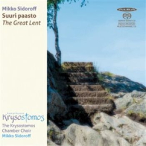 Sidoroff Mikko - Suuri Paasto (The Great Lent) ryhmässä Musiikki / SACD / Klassiskt @ Bengans Skivbutik AB (1309986)