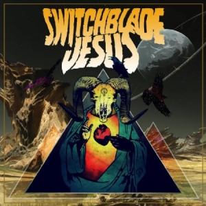 Switchblade Jesus - Switchblade Jesus ryhmässä CD @ Bengans Skivbutik AB (1310121)