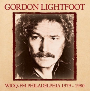 Lightfoot Gordon - Wioq-Fm Philadelphia 1979 - 1980 ryhmässä CD @ Bengans Skivbutik AB (1310212)