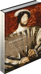 Various Composers - Francois Ier - Music Of A Reign ryhmässä ME SUOSITTELEMME / Joululahjavinkki: CD @ Bengans Skivbutik AB (1312076)