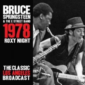 Springsteen Bruce - Roxy Night 1978 Live (3 Cd) ryhmässä Minishops / Bruce Springsteen @ Bengans Skivbutik AB (1312129)