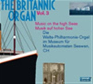 Various Composers - The Britannic Organ Vol 3 ryhmässä ME SUOSITTELEMME / Joululahjavinkki: CD @ Bengans Skivbutik AB (1312427)