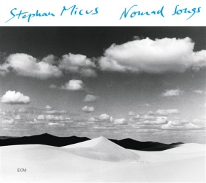 Stephan Micus - Nomad Songs ryhmässä CD @ Bengans Skivbutik AB (1313549)