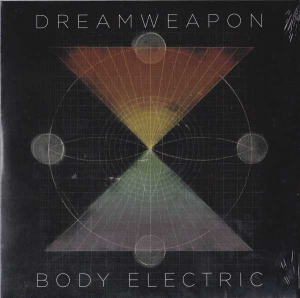 Dreamweapon - Body Electric / Winning ryhmässä VINYYLI @ Bengans Skivbutik AB (1315334)