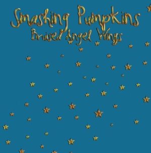 Smashing Pumpkins - Bruised Angel Wings ryhmässä Minishops / Smashing Pumpkins @ Bengans Skivbutik AB (1317631)