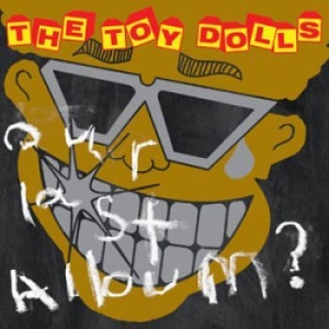 Toy Dolls - Our Last Album ryhmässä CD @ Bengans Skivbutik AB (1318615)