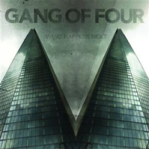 Gang Of Four - What Happens Next ryhmässä CD @ Bengans Skivbutik AB (1320358)