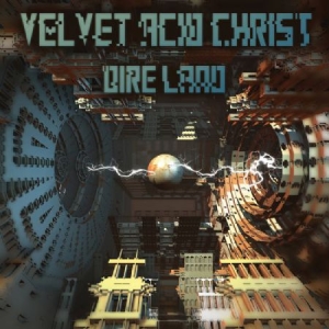 Velvet Acid Christ - Dire Land (The Remix Album) ryhmässä CD @ Bengans Skivbutik AB (1333901)