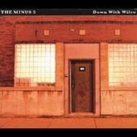 Minus 5 - Down With Wilco ryhmässä ME SUOSITTELEMME / Klassiska lablar / YepRoc / CD @ Bengans Skivbutik AB (1333981)