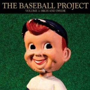 Baseball Project The - Vol. 2: High And Inside ryhmässä ME SUOSITTELEMME / Klassiska lablar / YepRoc / CD @ Bengans Skivbutik AB (1333998)