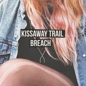 Kissaway Trail The - Breach ryhmässä ME SUOSITTELEMME / Klassiska lablar / YepRoc / CD @ Bengans Skivbutik AB (1334004)