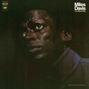 Davis Miles - In A Silent Way ryhmässä Minishops / Miles Davis @ Bengans Skivbutik AB (1334282)