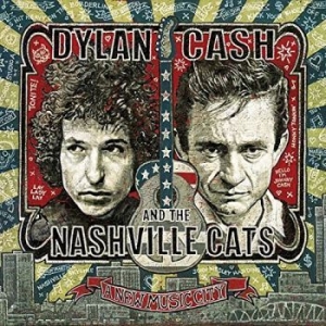 Various - Dylan, Cash, and the Nashville Cats: A N ryhmässä Minishops / Johnny Cash @ Bengans Skivbutik AB (1334298)