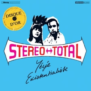 Stereo Total - Yéyé Existentialiste ryhmässä CD @ Bengans Skivbutik AB (1334832)