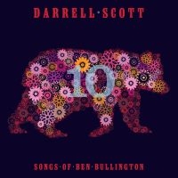 Scott Darrell - Songs Of Ben Bullington ryhmässä CD @ Bengans Skivbutik AB (1335148)