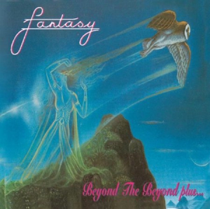 Fantasy - Beyond The Beyond Plus... ryhmässä CD @ Bengans Skivbutik AB (1335218)