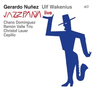 Nunez/Wakenius - Jazzapana Live ryhmässä CD @ Bengans Skivbutik AB (1336031)