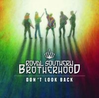 Royal Southern Brotherhood - Don't Look Back ryhmässä CD @ Bengans Skivbutik AB (1386345)