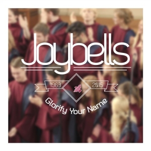 Joybells - Glorify Your Name ryhmässä CD @ Bengans Skivbutik AB (1386916)