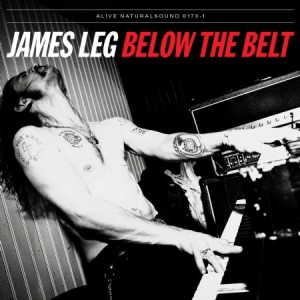 James Leg - Below The Belt ryhmässä ME SUOSITTELEMME / Joululahjavinkki: Vinyyli @ Bengans Skivbutik AB (1387022)