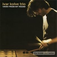 Kolve Ivar Trio - View From My Room ryhmässä CD @ Bengans Skivbutik AB (1387094)