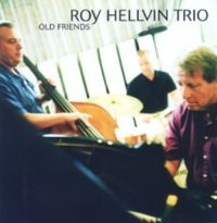 Hellvin Roy Trio - Old Friends ryhmässä CD @ Bengans Skivbutik AB (1387187)