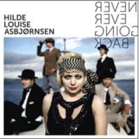 Asbjörnsen Hilde Louise - Never Ever Going Back ryhmässä CD @ Bengans Skivbutik AB (1387390)