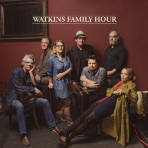 Watkins Family Hour - Watkins Family Hour ryhmässä CD @ Bengans Skivbutik AB (1387422)