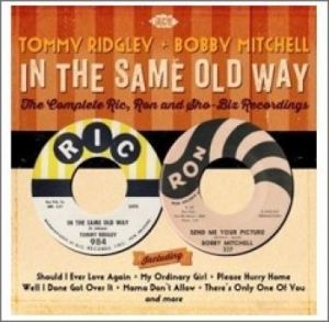 Ridgley Tommy And Bobby Mitchell - In The Same Old Way: The Complete R ryhmässä CD @ Bengans Skivbutik AB (1396900)