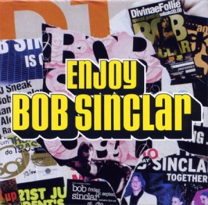 Bob Sinclair - Enjoy Bob Sinclair ryhmässä VINYYLI @ Bengans Skivbutik AB (1441818)