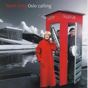 Krog Karin - Oslo Calling ryhmässä CD @ Bengans Skivbutik AB (1475282)