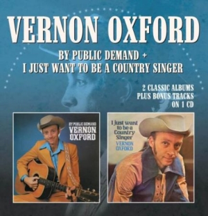 Oxford Vernon - By Public Demand / I Just Want To B ryhmässä CD @ Bengans Skivbutik AB (1475293)