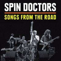 Spin Doctors - Songs From The Road (Cd+Dvd) ryhmässä CD @ Bengans Skivbutik AB (1475400)