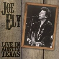 Ely Joe - Live In Austin Texas ryhmässä CD @ Bengans Skivbutik AB (1476321)