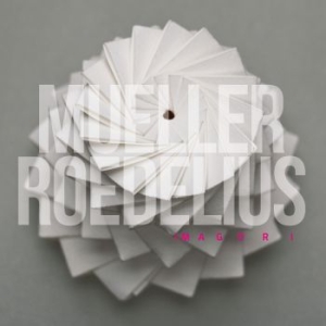 Mueller Roedelius - Imagori ryhmässä ME SUOSITTELEMME / Joululahjavinkki: CD @ Bengans Skivbutik AB (1479207)