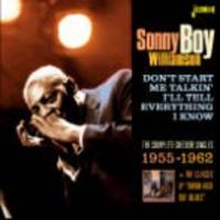 Williamson Sonny Boy - Don't Start Me Talkin' I'll Tell Ev ryhmässä CD @ Bengans Skivbutik AB (1479987)