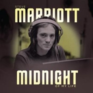 Marriott Steve - Midnight Of My Life ryhmässä CD @ Bengans Skivbutik AB (1480048)