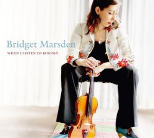 Marsden Bridget - When I Listen To Bingsjö ryhmässä CD @ Bengans Skivbutik AB (1480066)