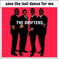 Drifters The - Save The Last Dance For Me ryhmässä VINYYLI @ Bengans Skivbutik AB (1480429)