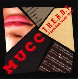 Mucc - T.R.E.N.D.Y. -  Paradise From 1997. ryhmässä CD @ Bengans Skivbutik AB (1482733)