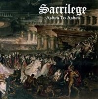 Sacrilege - Ahses To Ashes ryhmässä CD @ Bengans Skivbutik AB (1483586)