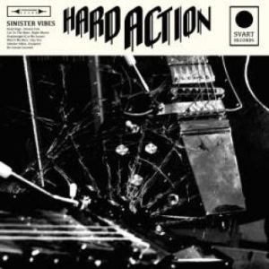 Hard Action - Sinister Vibes ryhmässä VINYYLI @ Bengans Skivbutik AB (1483967)