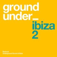 Blandade Artister - Underground Sound Of Ibiza Series 2 ryhmässä CD @ Bengans Skivbutik AB (1484022)