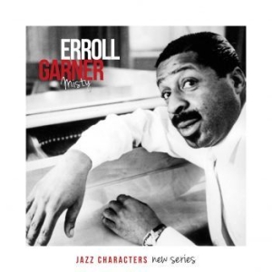 Garner Errol - Jazz Characters Misty ryhmässä CD @ Bengans Skivbutik AB (1485085)