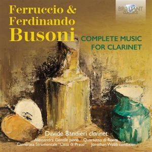 Busoni Ferruccio - Complete Music For Clarinet ryhmässä CD @ Bengans Skivbutik AB (1485622)