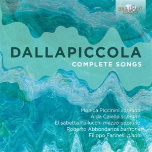 Dallapiccola Luigi - Complete Songs ryhmässä ME SUOSITTELEMME / Joululahjavinkki: CD @ Bengans Skivbutik AB (1485627)