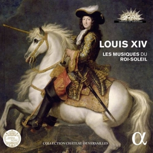 Various Composers - Louis Xiv - Musiques Du Roi-Soleil ryhmässä ME SUOSITTELEMME / Joululahjavinkki: CD @ Bengans Skivbutik AB (1485632)