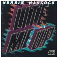 Hancock Herbie - Lite Me Up ryhmässä CD @ Bengans Skivbutik AB (1486062)