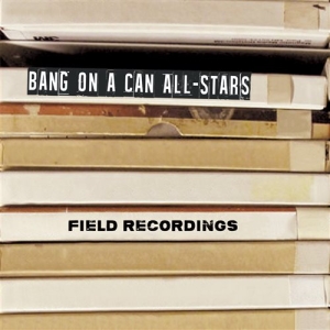 Various Composers - Field Recordings (+Dvd) ryhmässä CD @ Bengans Skivbutik AB (1489536)