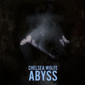 Wolfe Chelsea - Abyss ryhmässä CD @ Bengans Skivbutik AB (1490053)